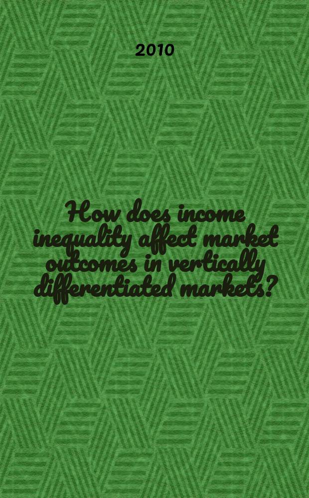 How does income inequality affect market outcomes in vertically differentiated markets?