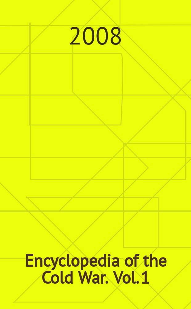 Encyclopedia of the Cold War. Vol. 1 : A - J. Index
