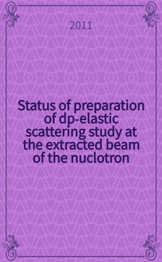 Status of preparation of dp-elastic scattering study at the extracted beam of the nuclotron