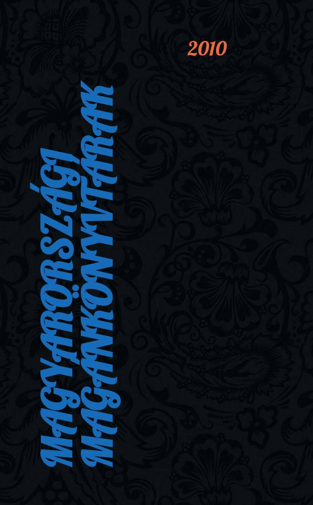 Magyarországi magánkönyvtárak = Частные венгерские библиотеки