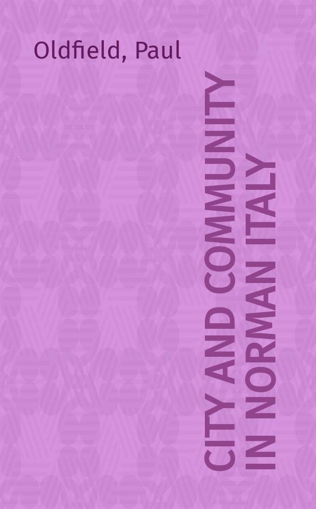 City and community in Norman Italy = Города и сообщества в Италии норманнов