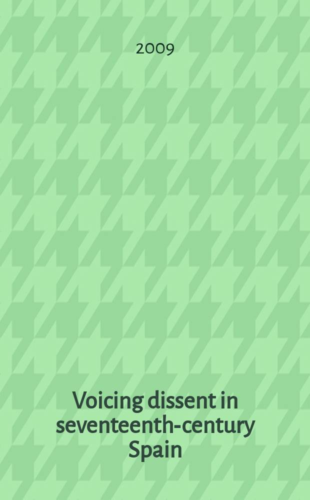 Voicing dissent in seventeenth-century Spain : Inquisition, social criticism and theology in the case of El Criticón = Выражая несогласие в Испании семнадцатого века