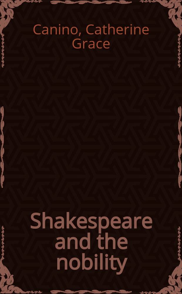 Shakespeare and the nobility: negotiation of lineage = Шекспир и аристократия:переговоры о родословной