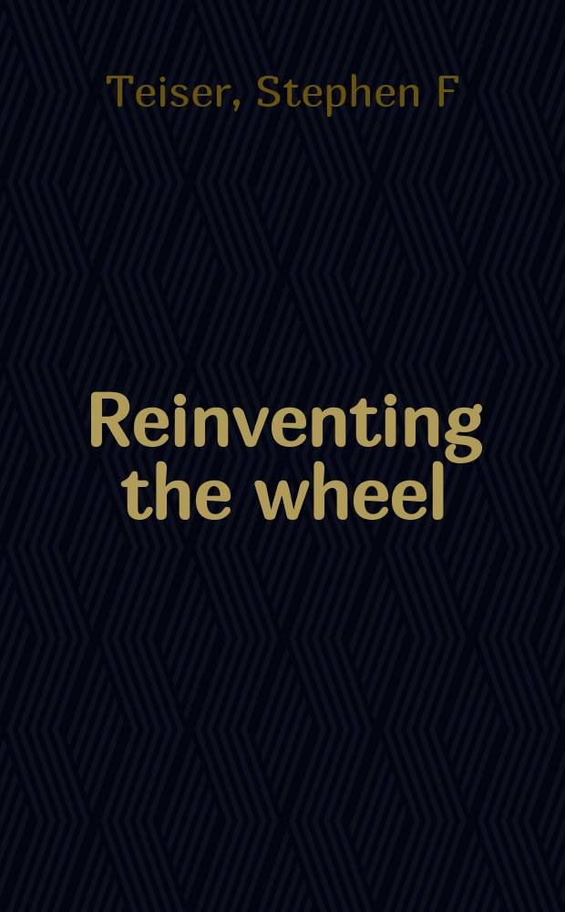 Reinventing the wheel : paintings of rebirth in medieval Buddhist temples = Изобретать колесо