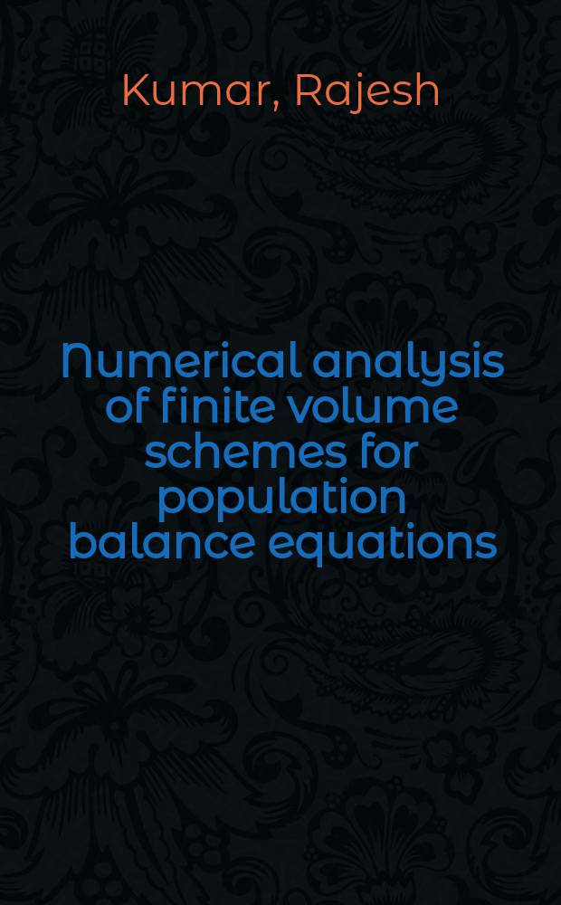 Numerical analysis of finite volume schemes for population balance equations : Dissertation