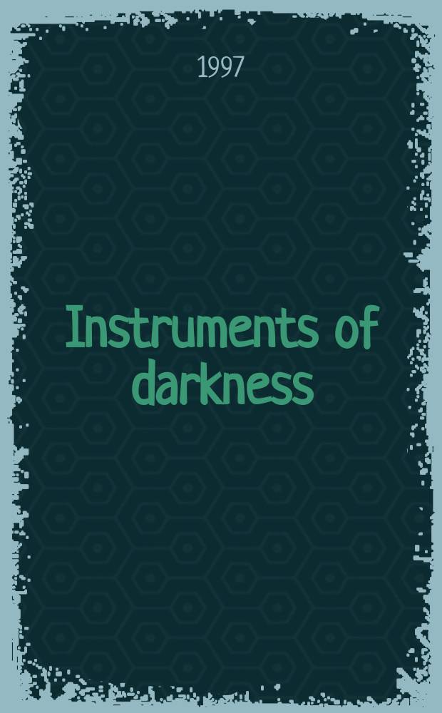 Instruments of darkness : witchcraft in early modern England = Орудия тьмы