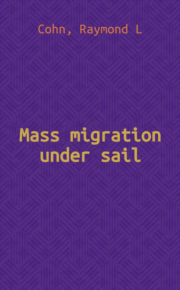 Mass migration under sail : European immigration to the antebellum United States = Массовая миграция по морю: европейские иммигранты в довоенный период в США