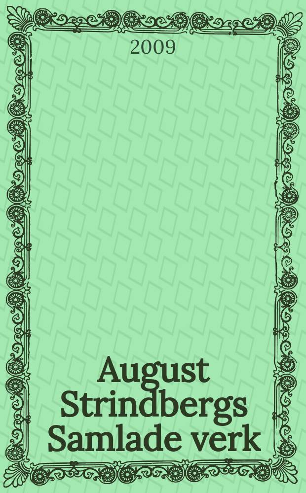 August Strindbergs Samlade verk = Август Стриндберг:собрание сочинений