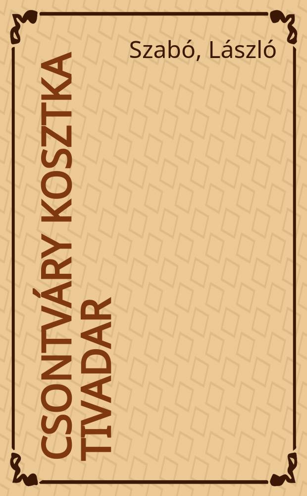 Csontváry Kosztka Tivadar : album = Чонтвари Костка Тивадар