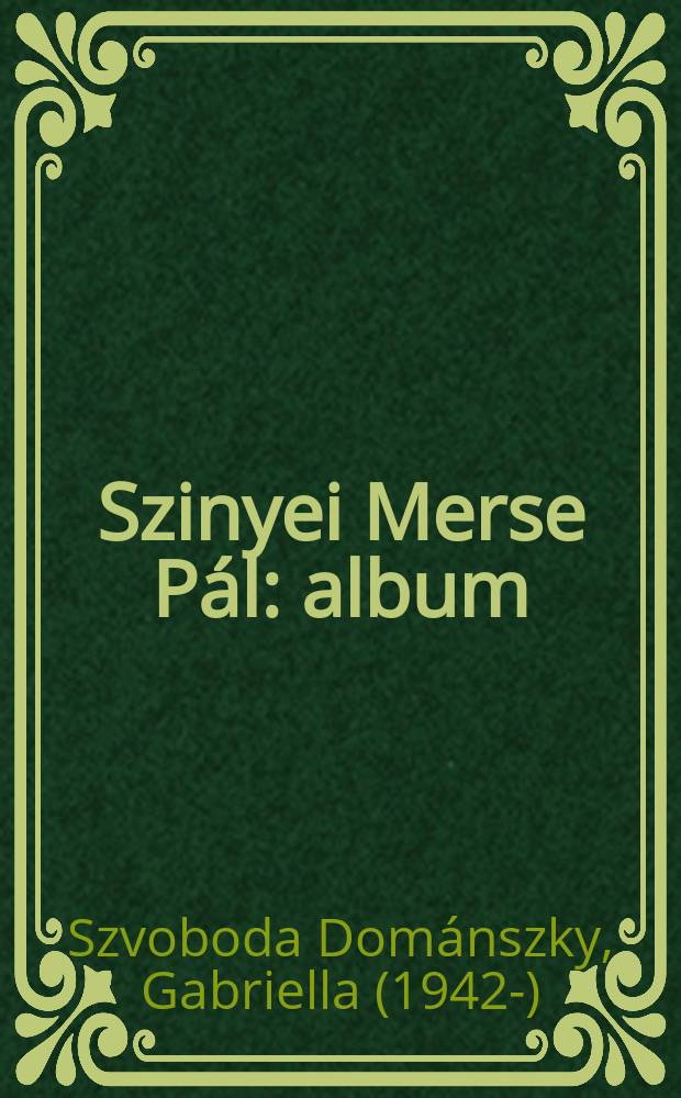 Szinyei Merse Pál : album = Синьеи-Мерше Пал
