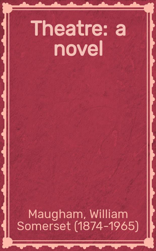 Theatre : a novel