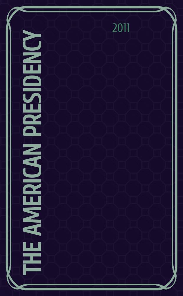 The American presidency = Американские президенты : English reader for students of philosophy, sociology and political science = Американские президенты