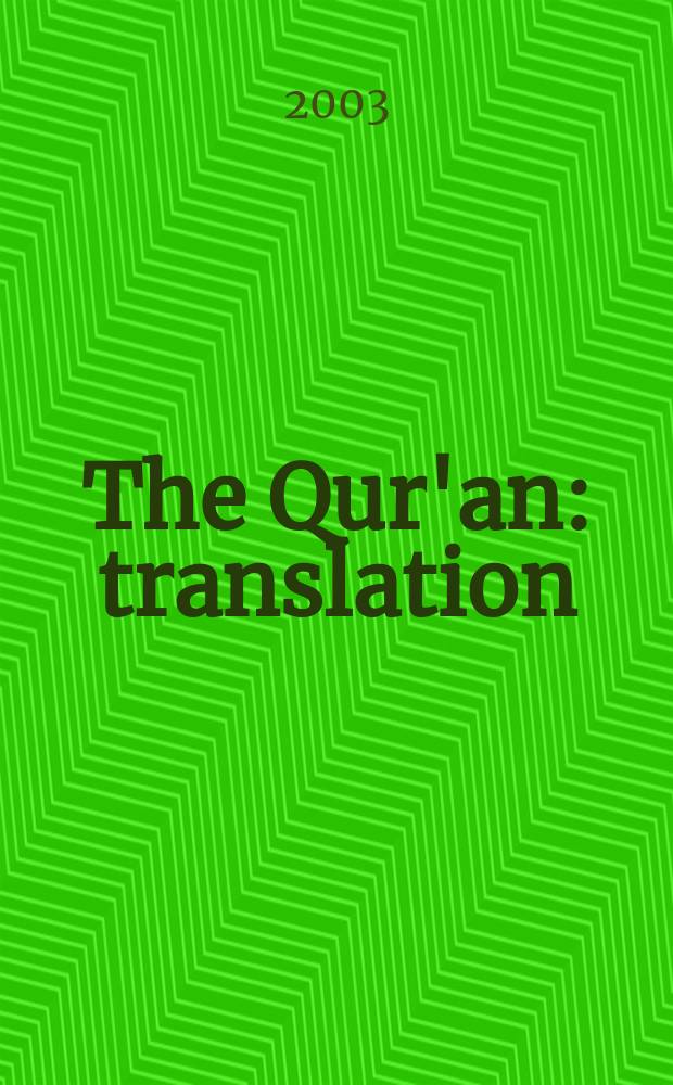 The Qur'an : translation = Коран