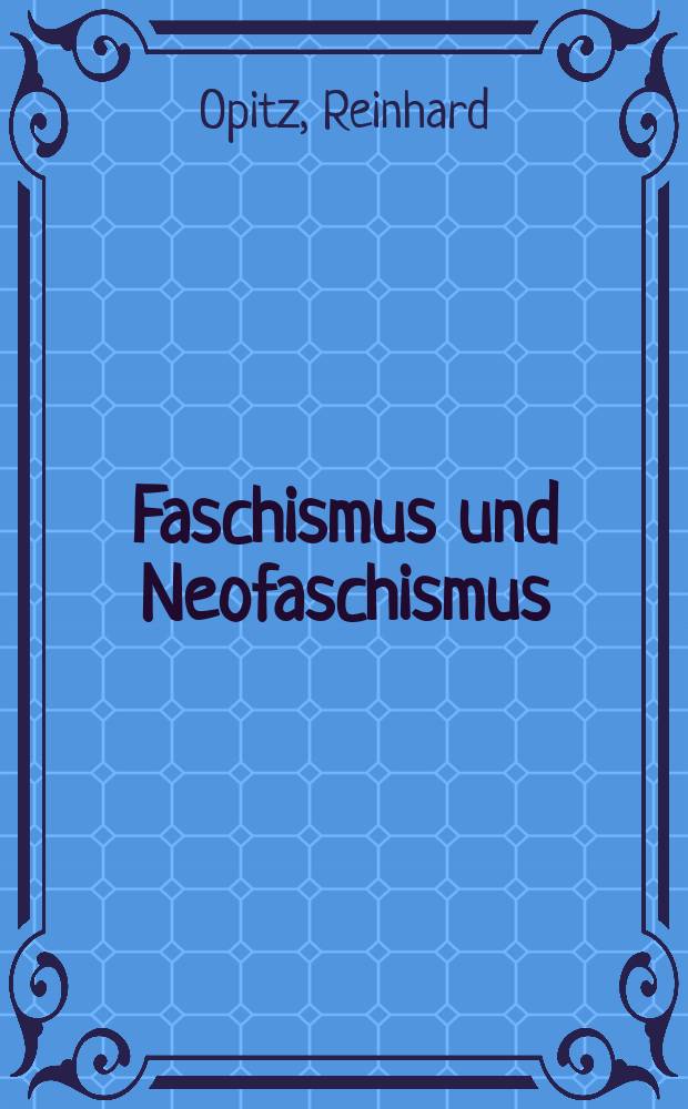 Faschismus und Neofaschismus = Фашизм и неофашизм