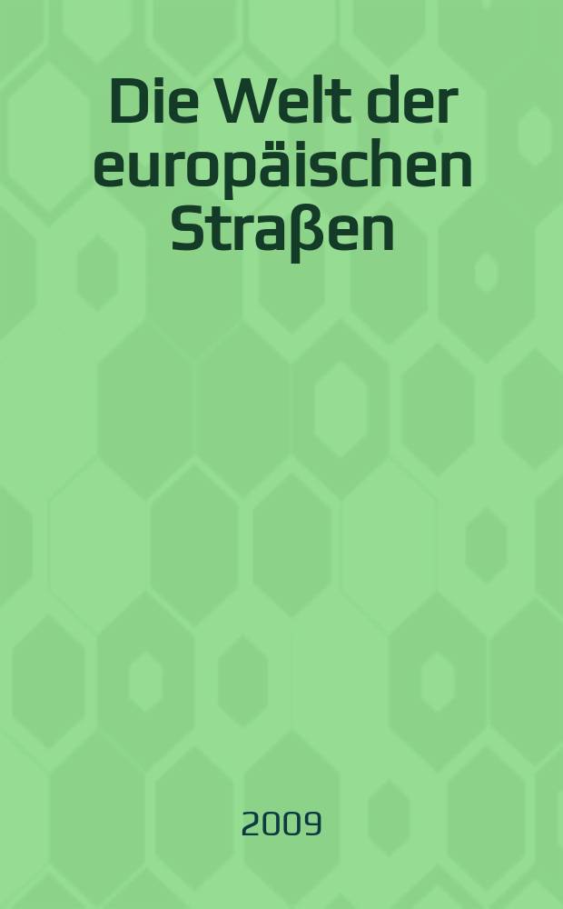 Die Welt der europ&auml;ischen Stra&beta;en : von der Antike bis in die Fr&uuml;he Neuzeit : basiert auf den Vortr&auml;gen des Kolloquiums, im Dezember 2006 am Max-Planck-Institut f&uuml;r Geschichte in G&ouml;ttingen = Мир Европейских дорог.