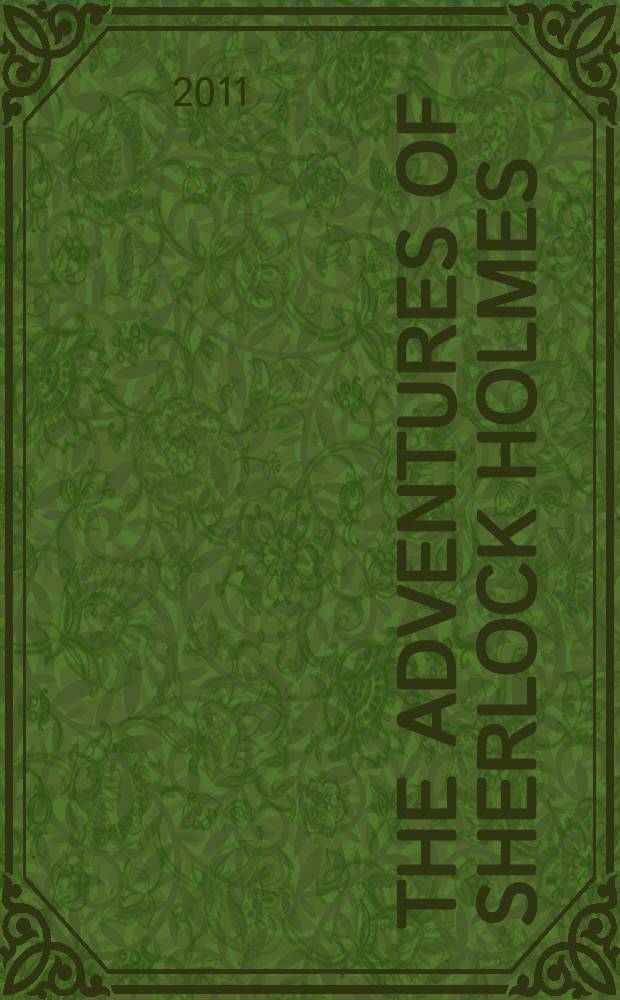 The adventures of Sherlock Holmes : книга для чтения на английском языке = Приключения Шерлока Холмса