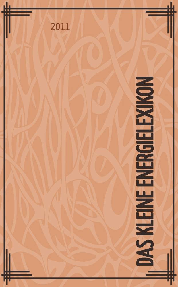 Das kleine Energielexikon : словарь = Краткий словарь по энергетике
