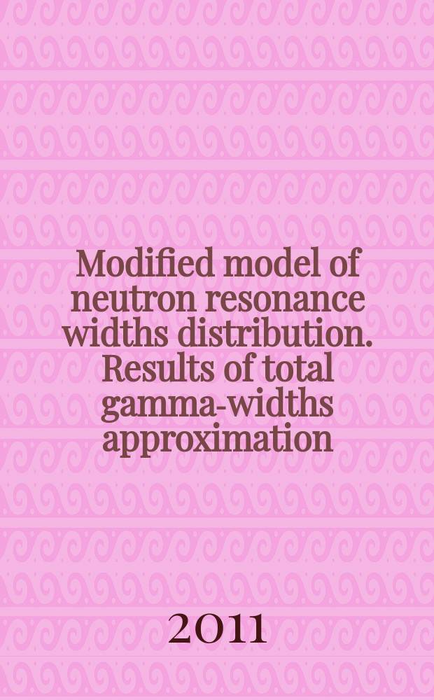 Modified model of neutron resonance widths distribution. Results of total gamma-widths approximation