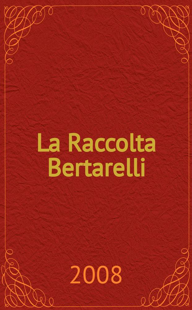 La Raccolta Bertarelli