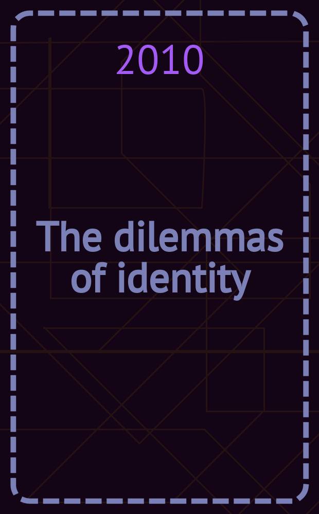 The dilemmas of identity = Дилемма идентичности