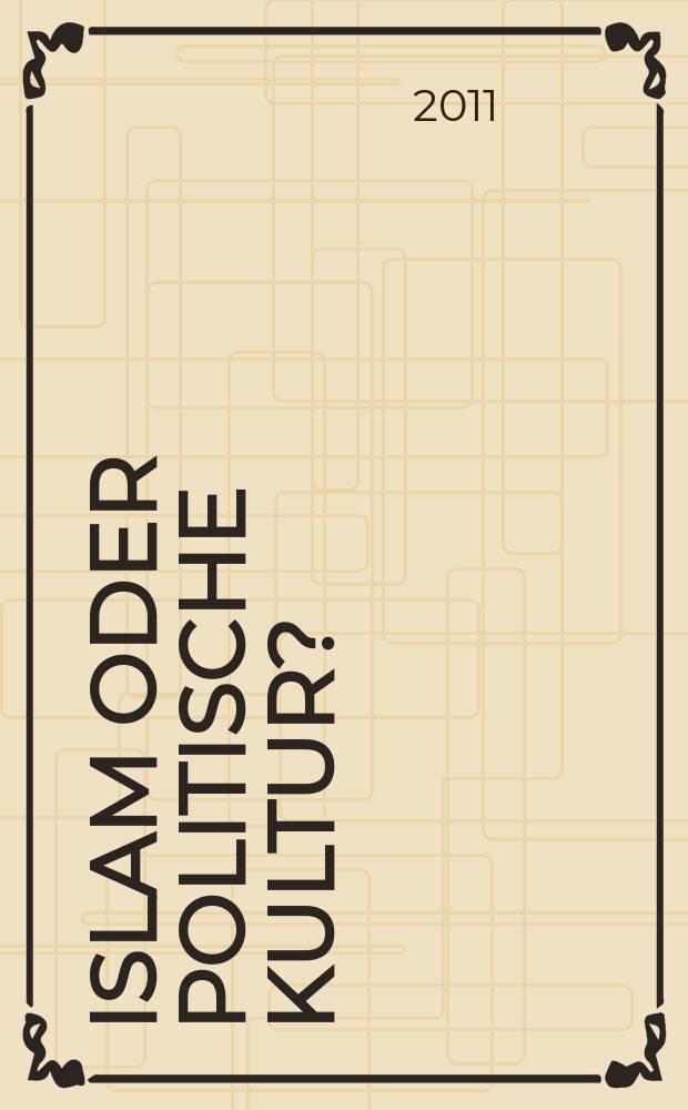 Islam oder politische Kultur? : ihr Einfluss auf die Entwicklung der Demokratie und Menschenrechte in Ägypten, im Iran und in der Türkei : Dissertation = Ислам политический или культурный?
