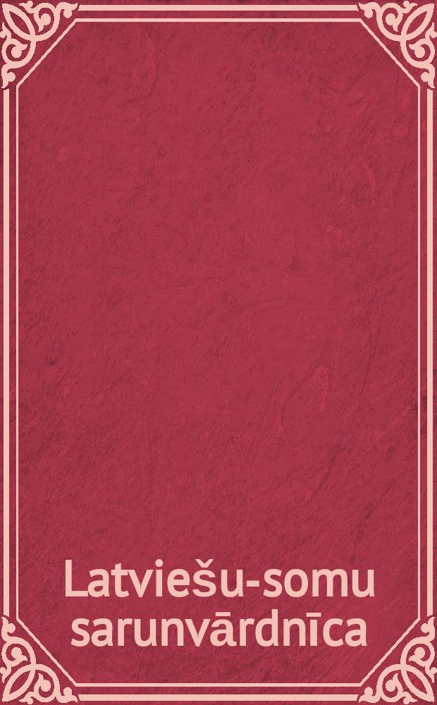 Latvie&scaron;u-somu sarunvārdnīca = Латышско-финский разговорник