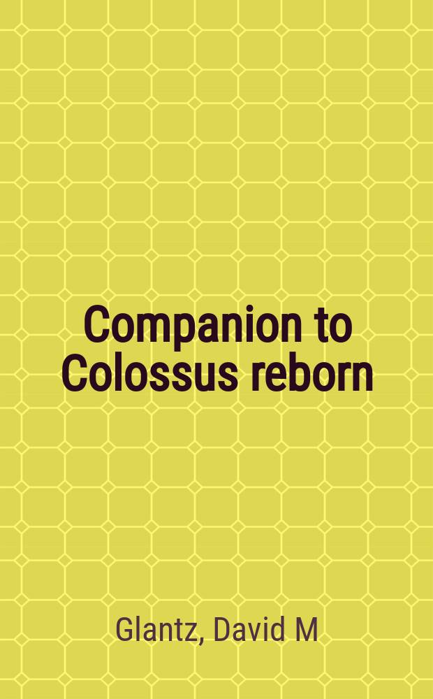 Companion to Colossus reborn : key documents and statistics = Колосс Возрожденный