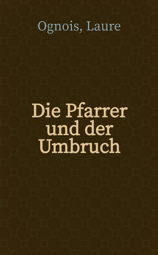Die Pfarrer und der Umbruch : reformierte Wahrnehmung und Deutung von Krieg und Nation in der Waadt und in Z&uuml;rich w&auml;hrend der Helvetik (1798-1803) = Пастор и переворот в реформатском восприятии и интерпретации войны и нации в Ваде и Цюрихе (1798-1803)