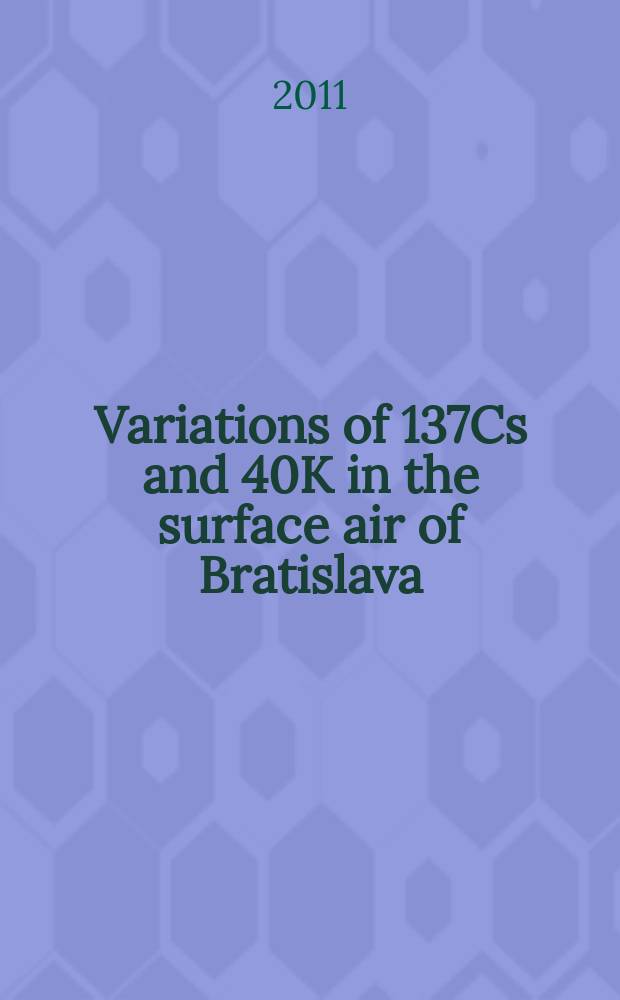 Variations of 137Cs and 40K in the surface air of Bratislava (Slovakia) - indications of soil resuspension processes