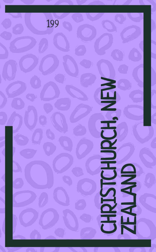 Christchurch, New Zealand : city of cities = Крайстчерт, Новая Зеландия