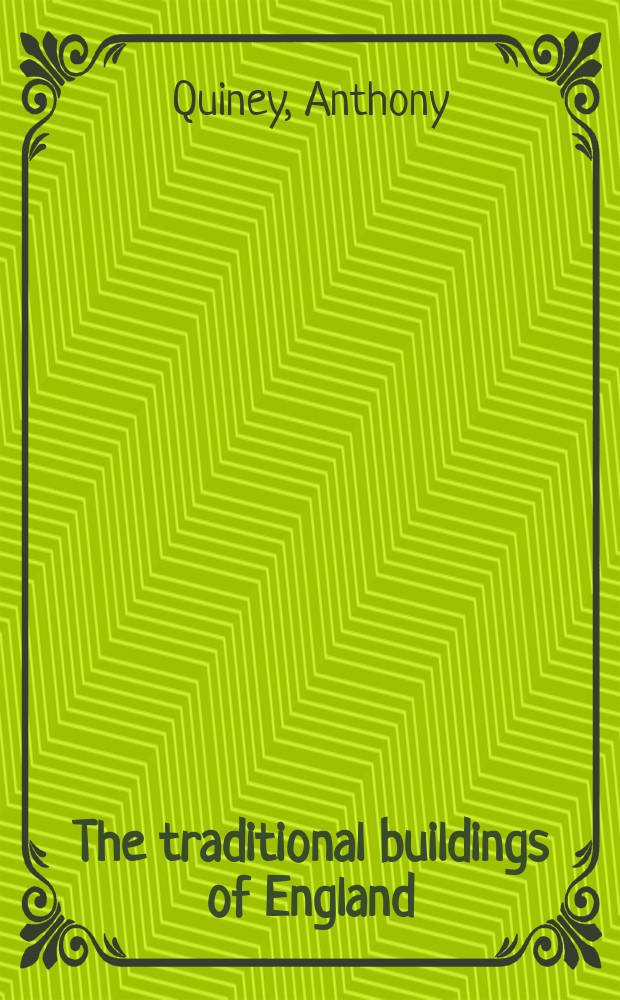 The traditional buildings of England = Традиционные постройки Великобритании