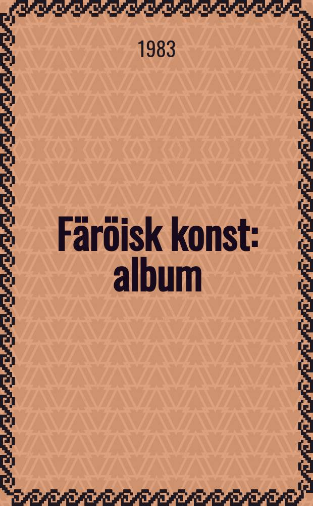 Färöisk konst : album = Искусство Фарерских островов