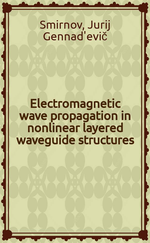 Electromagnetic wave propagation in nonlinear layered waveguide structures
