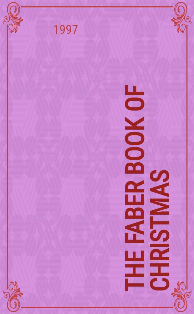 The Faber book of Christmas