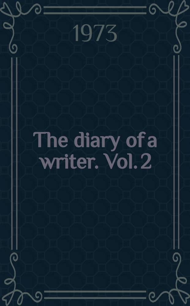 The diary of a writer. Vol. 2