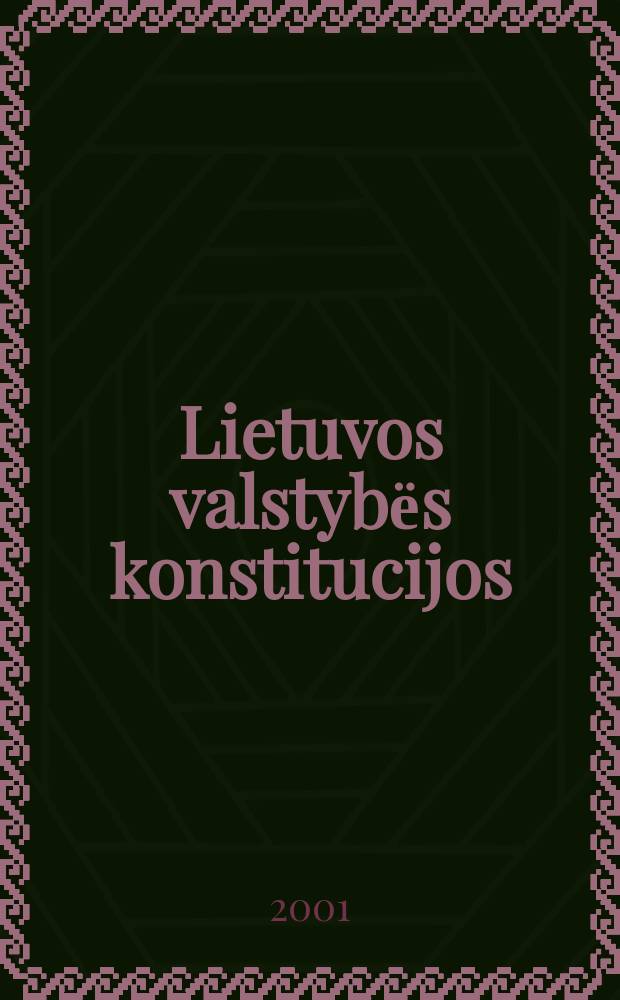 Lietuvos valstybёs konstitucijos = Конституция Литовского государства