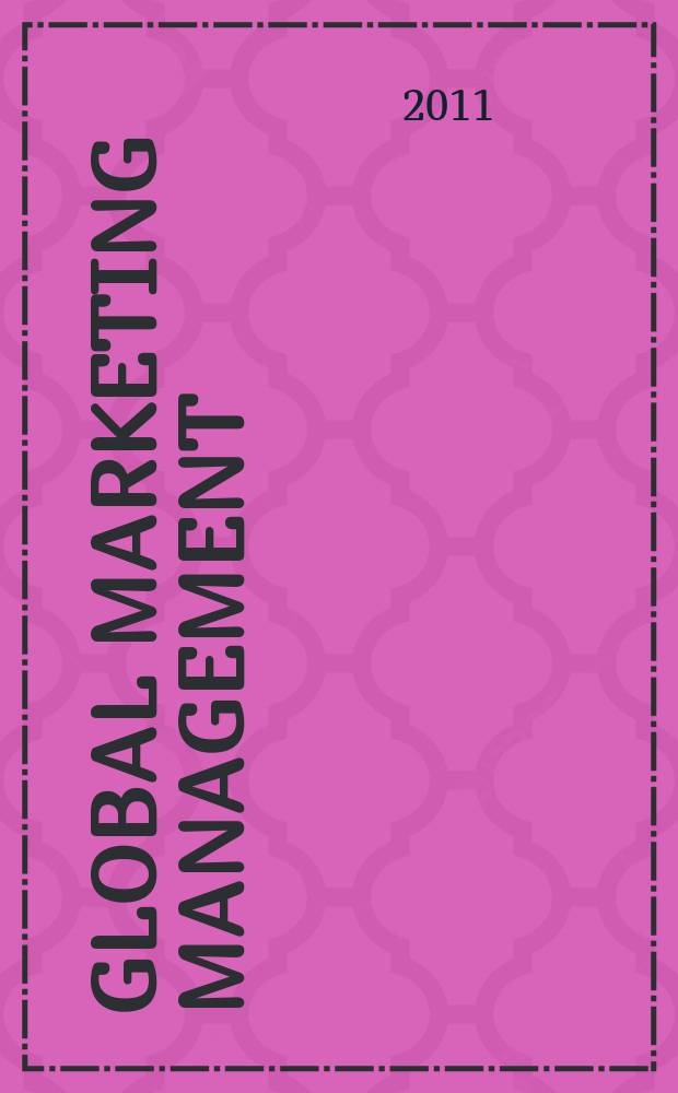 Global marketing management = Международное управление маркетингом