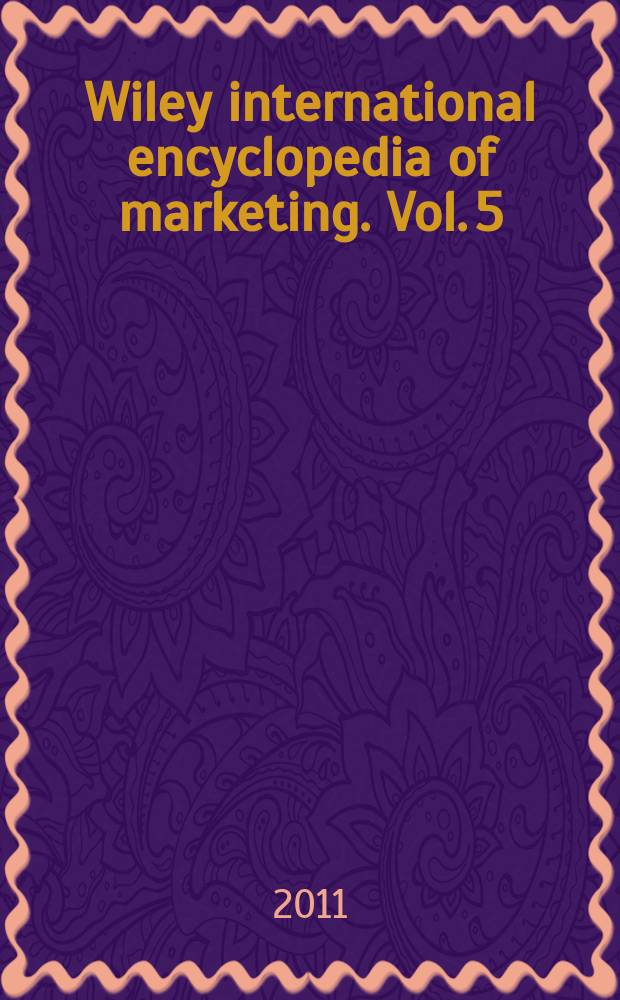 Wiley international encyclopedia of marketing. Vol. 5 : Product innovation and management