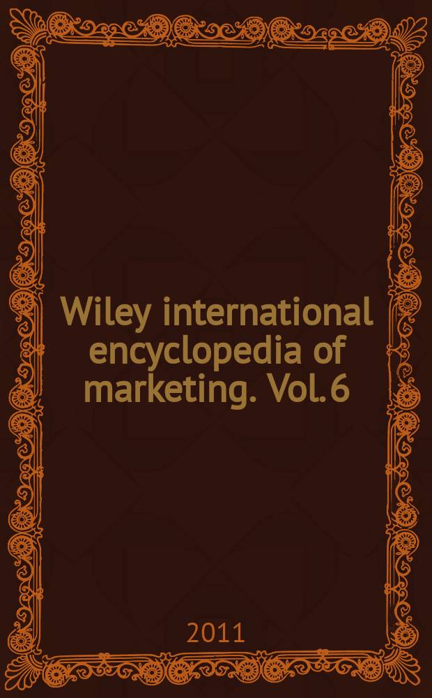 Wiley international encyclopedia of marketing. Vol. 6 : International marketing