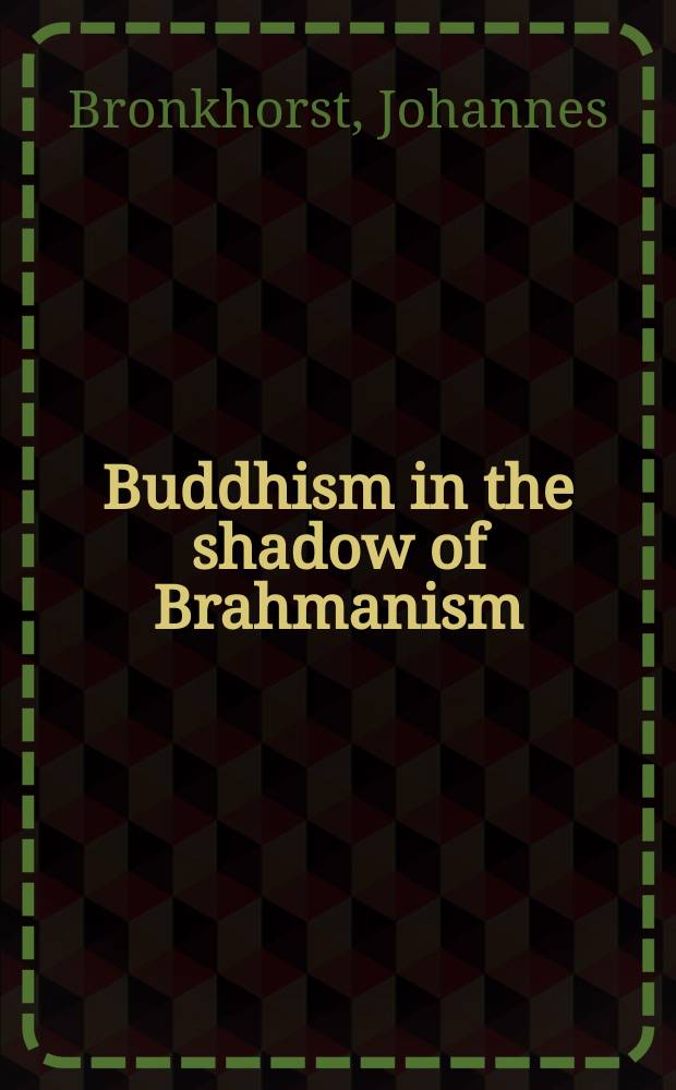 Buddhism in the shadow of Brahmanism