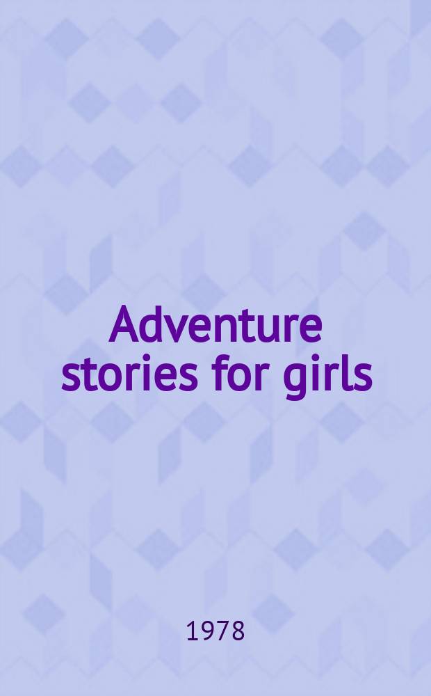 Adventure stories for girls