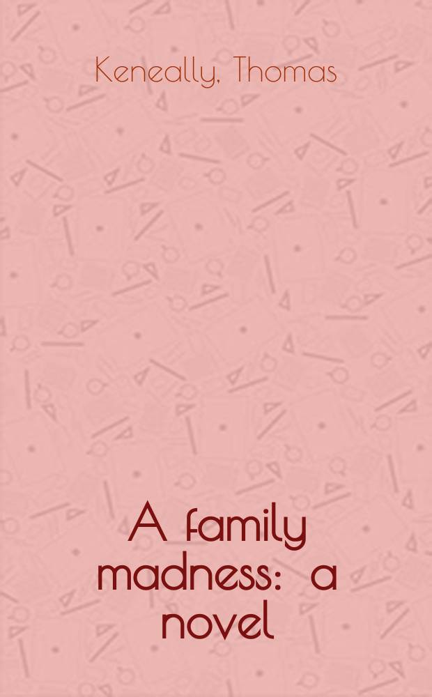 A family madness : a novel