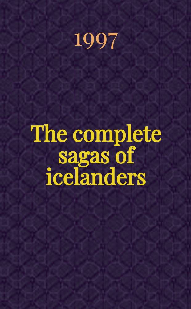 The complete sagas of icelanders : including 49 tales. 2