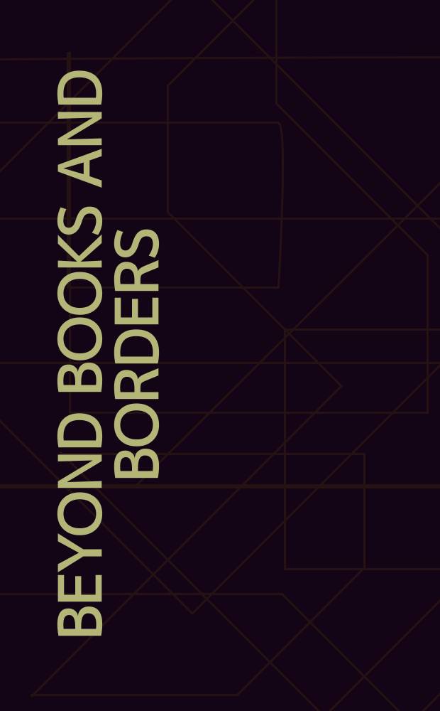 Beyond books and borders : Garcilaso de la Vega and La Florida del Inca : based on the papers presented at the Conference, New York, 2003 = Позади книг и границ: Гарсиласо де ла Вега и Флорида де Инка