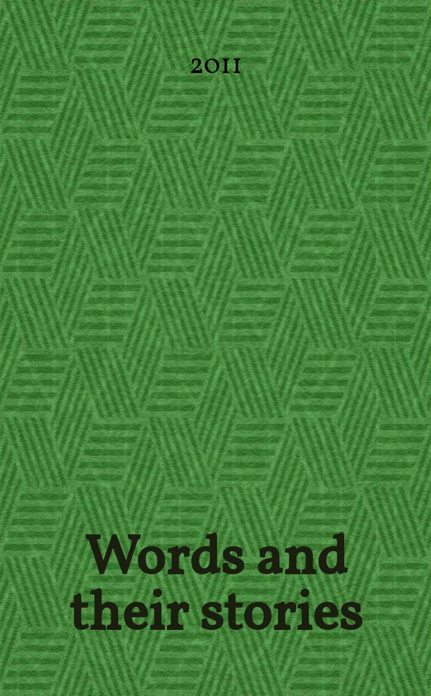 Words and their stories : essays on the language of Chinese revolution = Слова и их истории:очерки о языке китайской революции