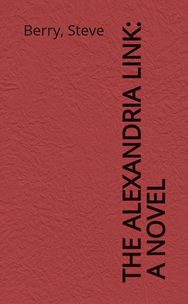 The Alexandria link : a novel