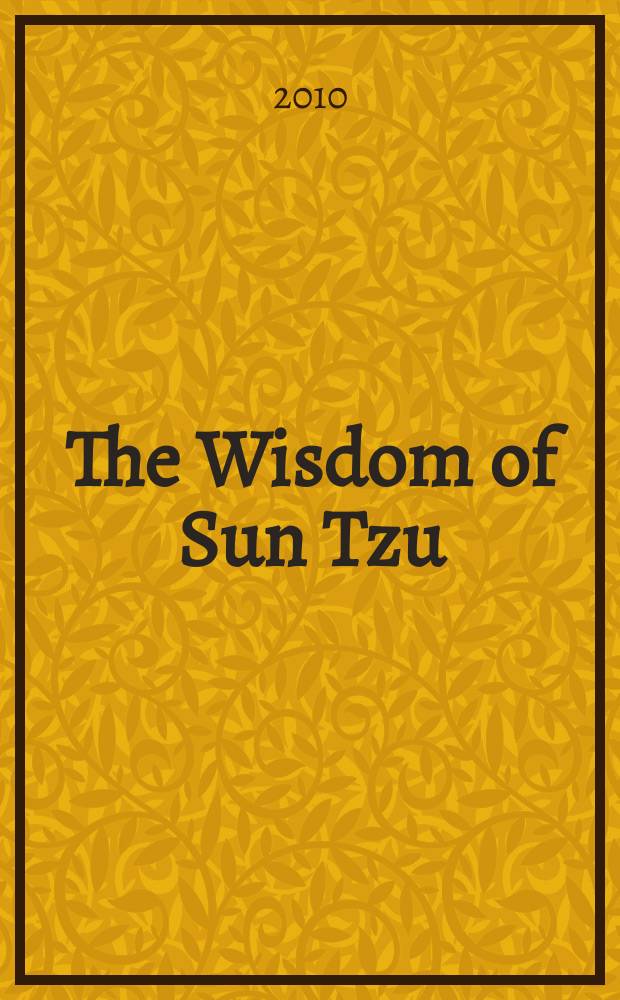 The Wisdom of Sun Tzu = Мудрость Сунь-Цзы