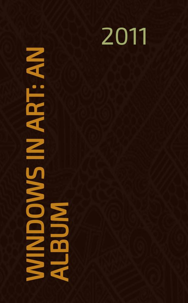 Windows in art : an album = Окна в искусстве
