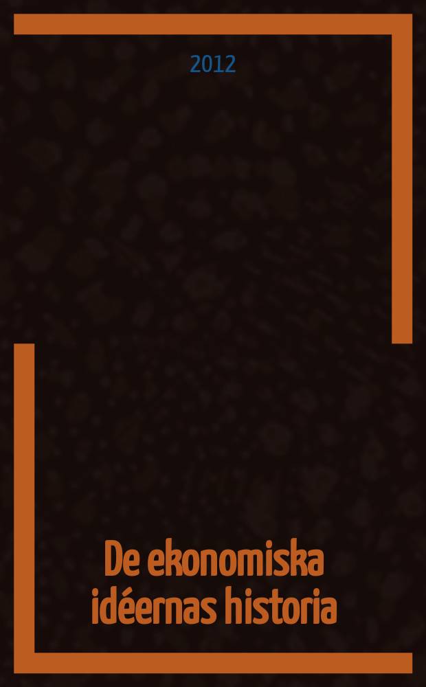De ekonomiska idéernas historia = История экономической мысли