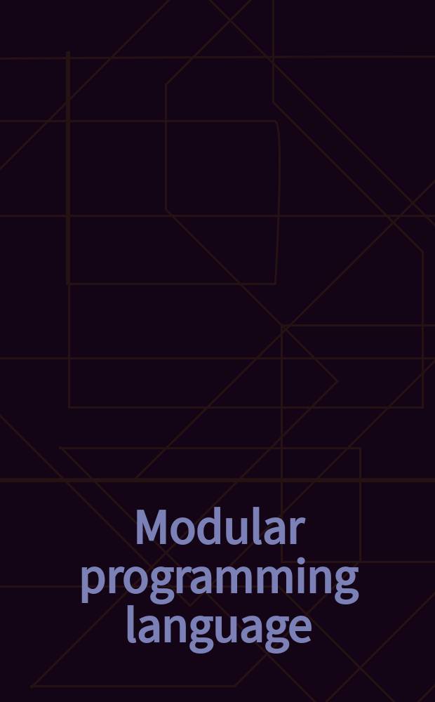 Modular programming language : proceedings